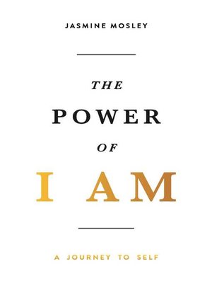 cover image of The Power of I AM: a Journey to Self